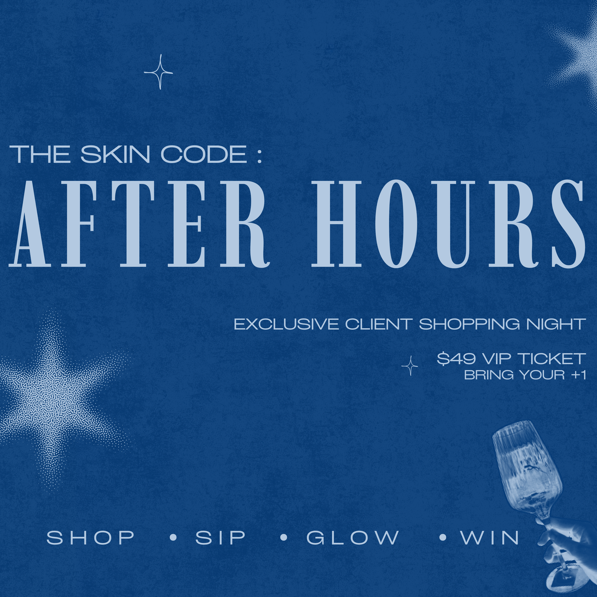 The Skin Code: After Hours- VIP Ticket